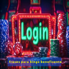 frases para bingo beneficente